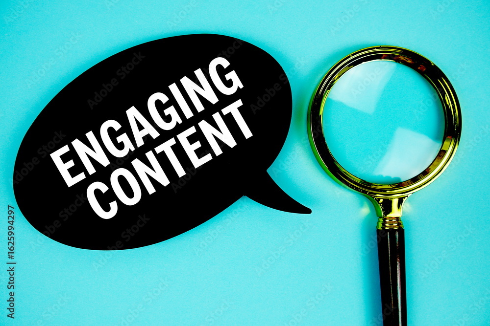Poster engaging content text with speech bubble and magnifying glass on blue background