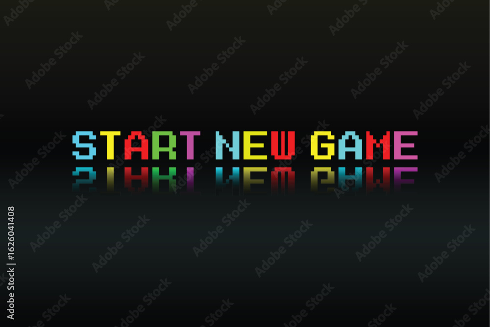 Poster start new game. start new game colorful text on dark background. 8 bit game. retro game.
