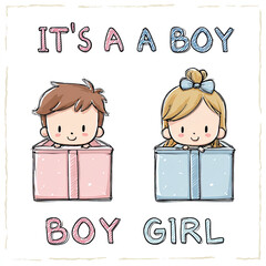 A charming "It's a Boy" and "It's a Girl" baby shower or gender reveal card, featuring cute cartoon illustrations of a boy and girl popping out of gift boxes.
