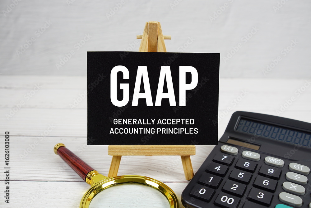 Poster gaap generally accepted accounting principles text with magnifying glass and calculator on wooden ba