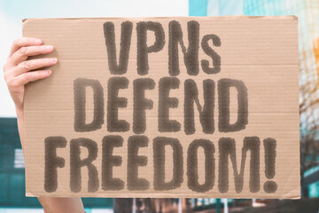 “VPNs Defend Freedom!” resist surveillance—protecting your internet, identity, and democracy...