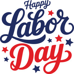 Happy labor day vector graphic design template for usa holiday celebration and patriotic background