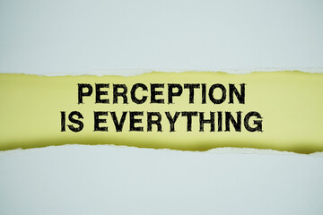 Perception Is Everything text on yellow with white paper torn ripped of horizontal