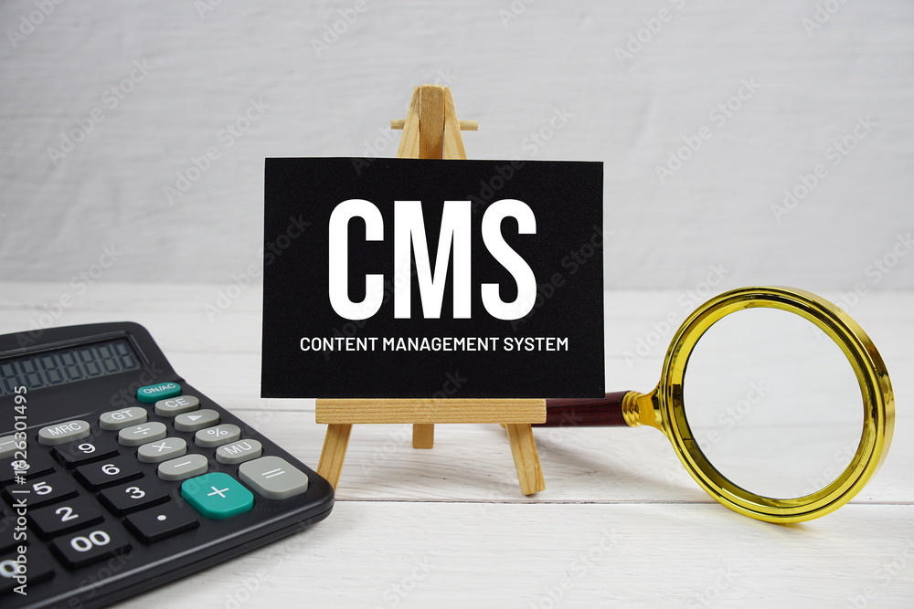 Poster cms abbreviation of content management system text with magnifying glass and calculator on wooden ba