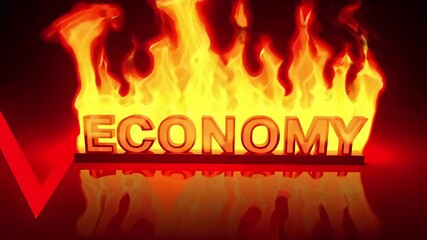 Burning Economy Word On Fire Financial Crisis Crash Recession Finance Economic Depression Market Bankruptcy	
