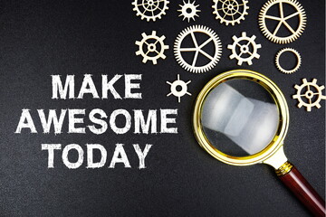 Make Awesome Today text message with magnifying glass on black background