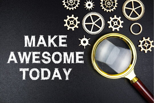 Make Awesome Today text message with magnifying glass on black background