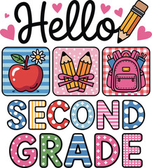 Hello Second Grade Back to School Colorful Vector with Apple and Backpack, Second Grade Hello Back to School Cute Vector Illustration for Kids