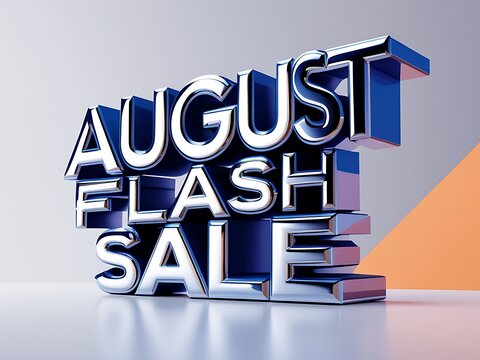 August flash sale displayed in 3d text.