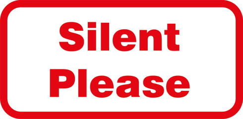 Silent Please sign with red font on white background, modern minimalist quiet zone notice