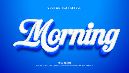 morning editable text effect