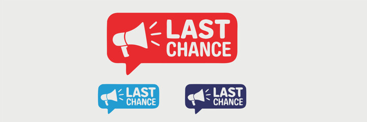 Colorful Speech Bubbles Announcing Last Chance with Megaphone Icons on a Light Background