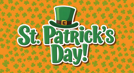 Naklejka premium Happy St Patricks Day greeting card design shamrock leprechaun hat irish celebration festive holiday background template vector illustration