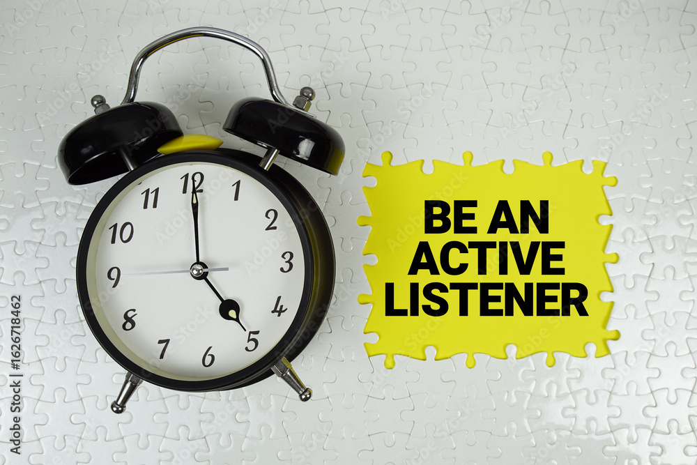 Poster be an active listener text with alarm clock on yellow background