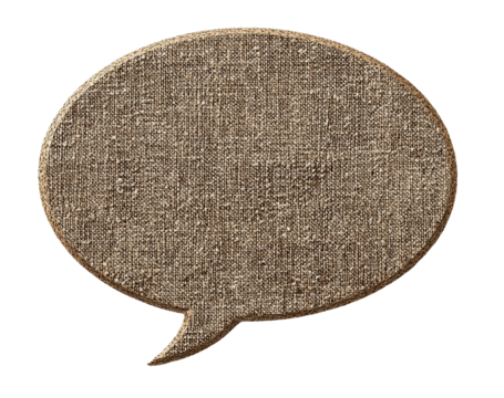 A textured, oval speech bubble, in a muted brown-gray