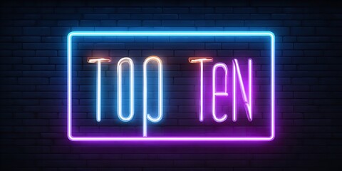 Neon excitement reveals Top Ten list announcement against a rustic brick background creating