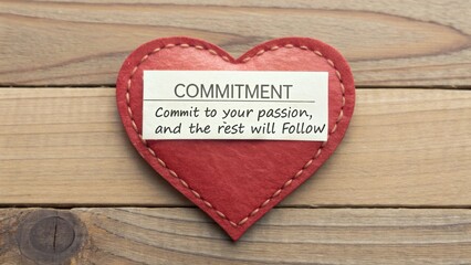 Commitment to Passion Motivational Quote in Red Heart Decoration