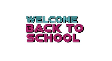 Welcome back to school text in teal and pink with striped fill on a white background poster design