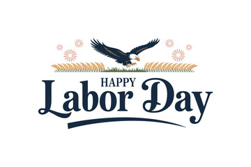 Happy Labor Day with Eagle and Fireworks