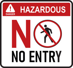 Hazardous No Entry Sign Vector Design