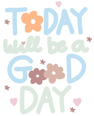 Good Day calligraphy