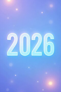 A bright, glowing 2026 is the central element, rendered with soft blue hues against a gradient backdrop with softly dispersed light particles, symbolizing a hopeful vision of the future.