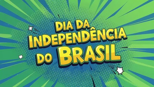 Dia da independ&ecirc;ncia do brasil text on a comic book style background