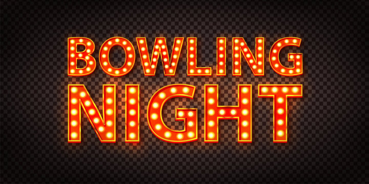 Vector marquee neon sign of Bowling Night text isolated on transparent background.