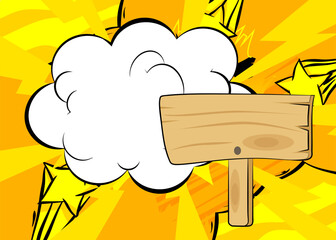 Cartoon wood signboard with blank speech bubble, comic book Rustic Plank background. Retro vector comics pop art design.