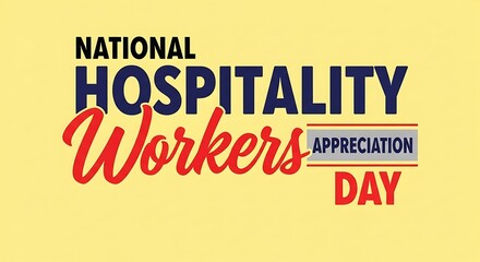 National hospitality workers appreciation day vector illustration on a yellow background