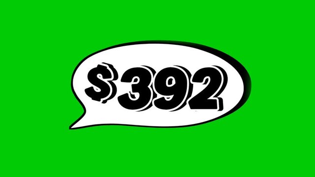 Animation $392 dollars price in a speech bubble on green screen.Perfect for sales, ads, or promo videos. Easy to use and customize in your projects video element