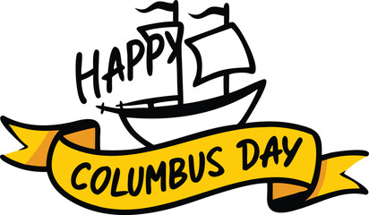 Vintage sailing ship hand lettered happy columbus day design