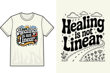 Healing is not linear inspirational quote with retro psychedelic typography and nature elements