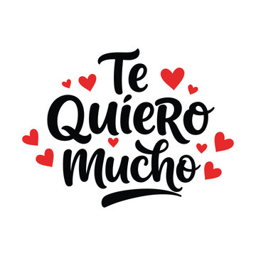Te Quiero Mucho Hand Lettering with Red Hearts, Flat Vector Love Quote in Spanish