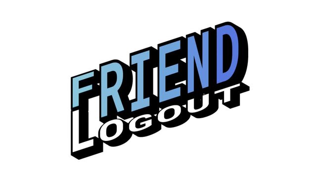 FRIEND vs LOGOUT, 3D Text Animation in Isometric View with Opposite Word Motion Loop with Bold Typography Effects