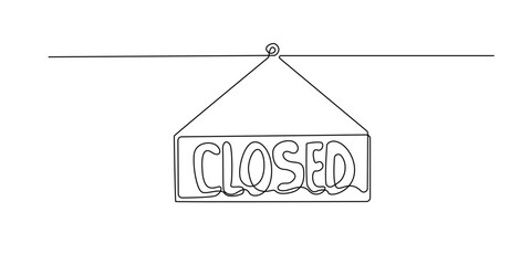 continuous line of the word closed. single line image of a hanging information sign, the word CLOSED.