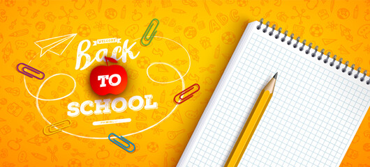 Welcome Back to School Banner Design with Apple Symbol, Graphite Pencil, Notebook, Paper Clips and Typography Lettering on Yellow Hand Drawn Doodles Background. Vector School Education Illustration