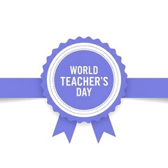 Happy World Teacher s Day Badge Celebration Design with elegant lavender ribbons honoring the pivotal role of educators