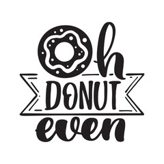 Kitchen lettering quotes. Illustration for prints on t-shirts and bags, posters, cards. Isolated on white background. Inspirational phrase. Wall decor art prints collection