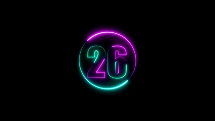 Glowing neon sign displaying the number twenty six inside a circular frame on black background