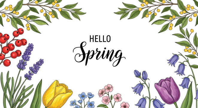 Vector illustration of hello spring greeting with a frame of blooming flowers, leaves, and berries, symbolizing natures renewal and beauty - Powered by Adobe