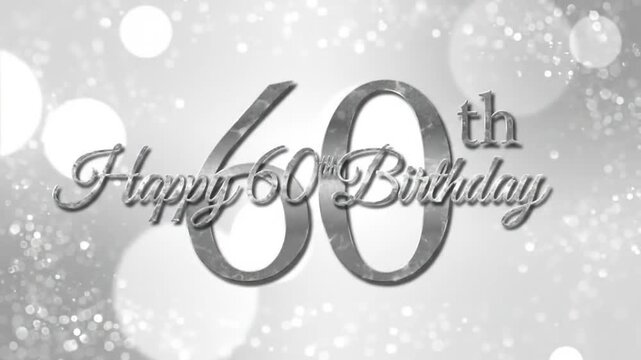 Sparkling Silver Animation Celebrating a Happy Sixtieth Birthday with Glitter.