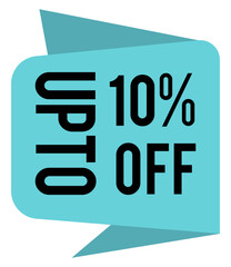 up to 10 percent savings tag, exclusive offer banner, promotional button vector