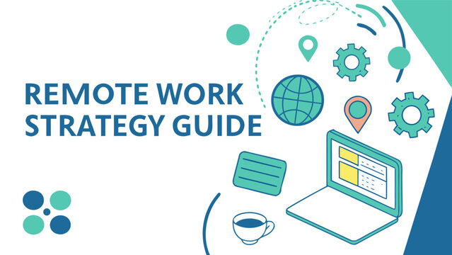 Remote work strategy guide featuring icons of a laptop coffee cup globe location pins and gears illustrating global connectivity and operational efficiency