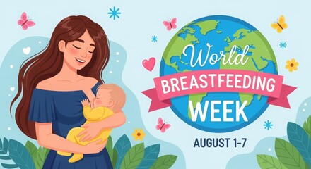 World Breastfeeding Week Celebration Art: Woman in Blue Dress Nursing Baby in Yellow against Globe Backdrop with Pink Ribbon, Butterflies, and Floral Accents Promoting Global Maternal Health Awareness