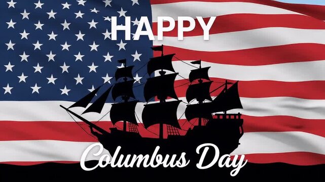 Columbus Day American Flag & Ship Video