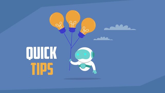A cute robot character holding three light bulb balloons, with the text "Quick Tips", a concept for helpful hints, ideas, or solutions. sign cartoon animation