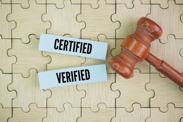 Judge's hammer and two words certified and verified. Verification is flexible and not limited to...