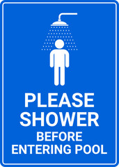 Please shower before entering pool sign