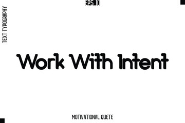 Work With Intent.eps
